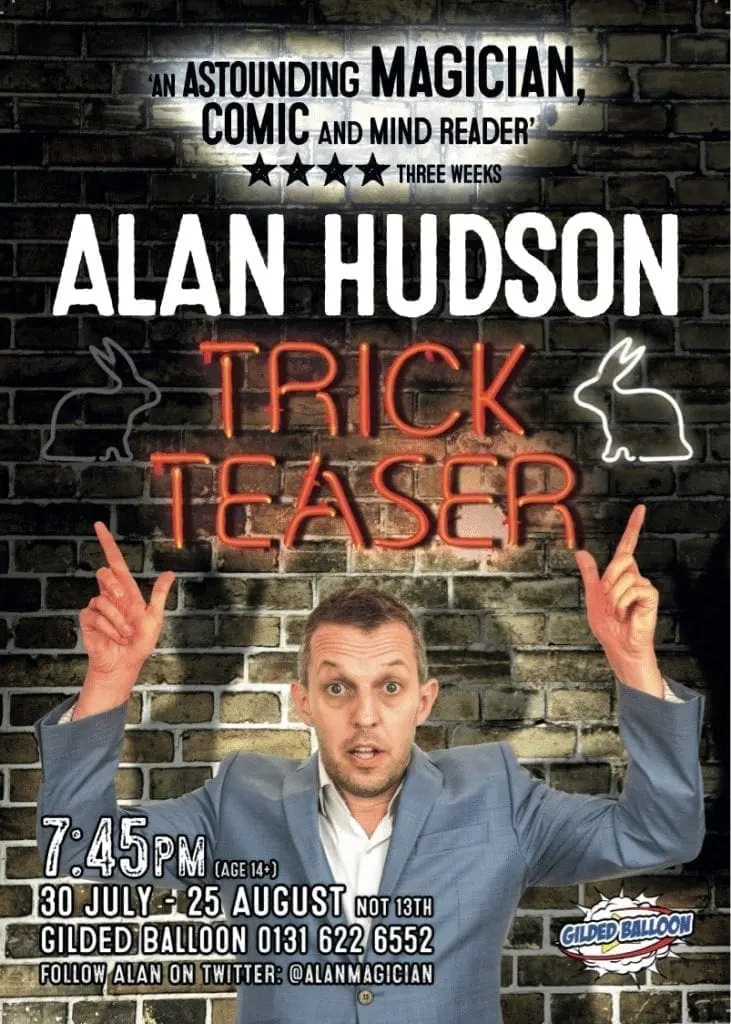 Edinburgh Fringe Magic Show A How To Guide Alan Hudson