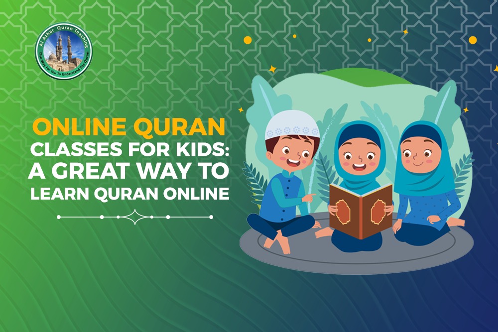 Online Quran Classes for Kids A Great Way to Learn Quran Online