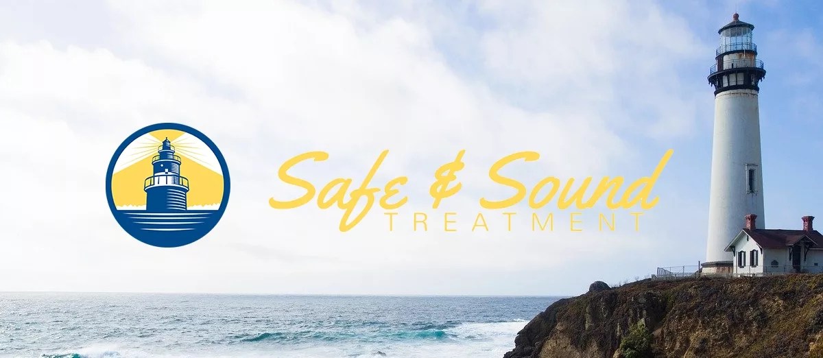 Safe and Sound Treatment Southern California Drug and Alcohol Rehab