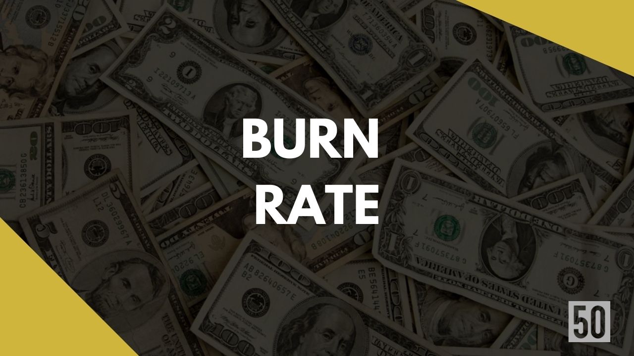 What is Burn Rate? What is the formula and why it is important www