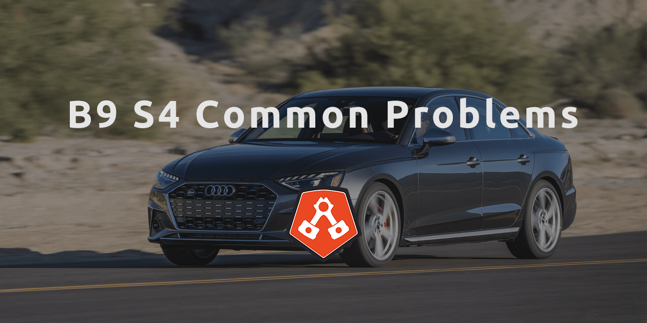 B9 S4 Common Problems Alex's Autohaus European Auto Repair in