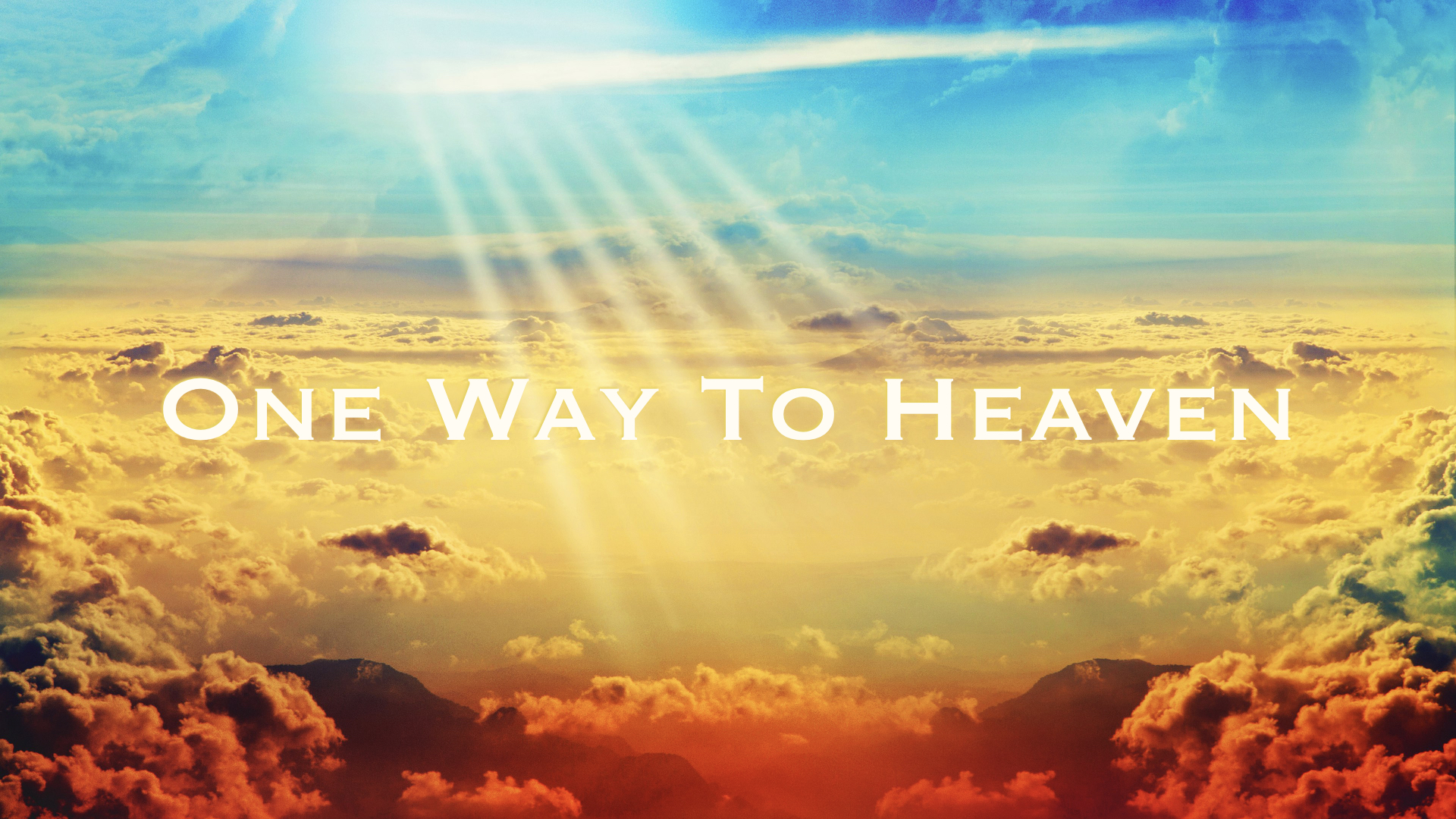 One Way To Heaven Algona Faith