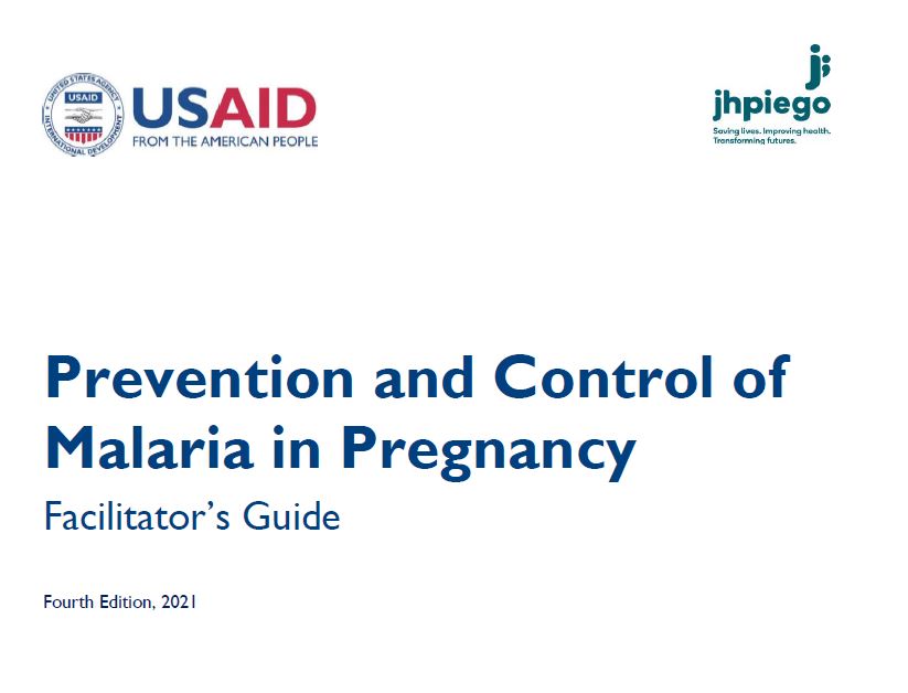 Prevention and Control of Malaria in Pregnancy Facilitators Guide English Version AlignMNH