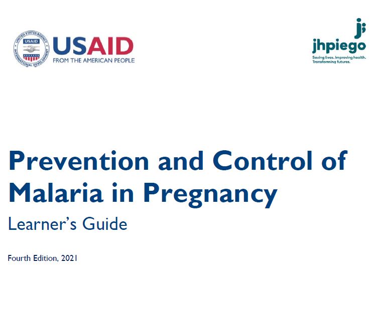 Prevention and Control of Malaria in Pregnancy Learning Resource