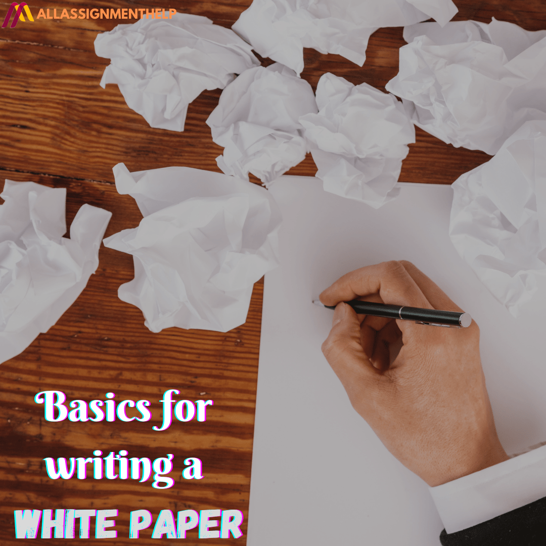 White paper writing Basics of writing a white paper