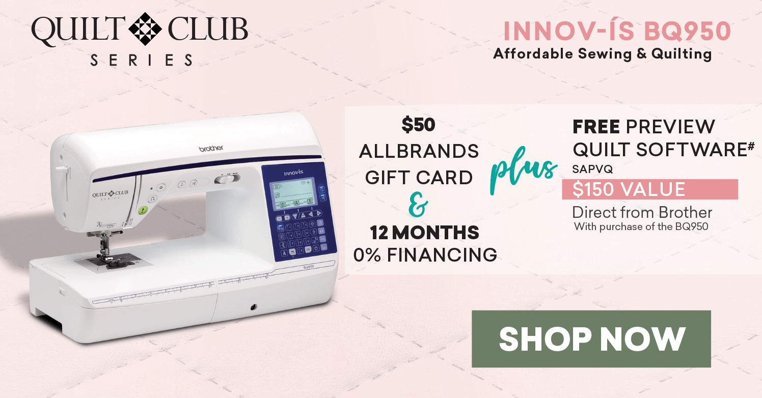 Brother BQ950 Quilt Club 240 Stitch Sewing Machine Replacing NQ900 at