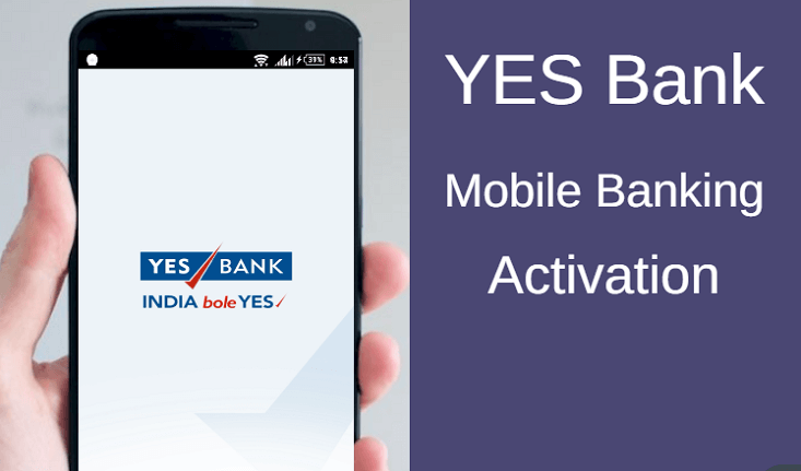 Yes Bank Mobile Banking Activation (Step by Step) AllDigitalTricks