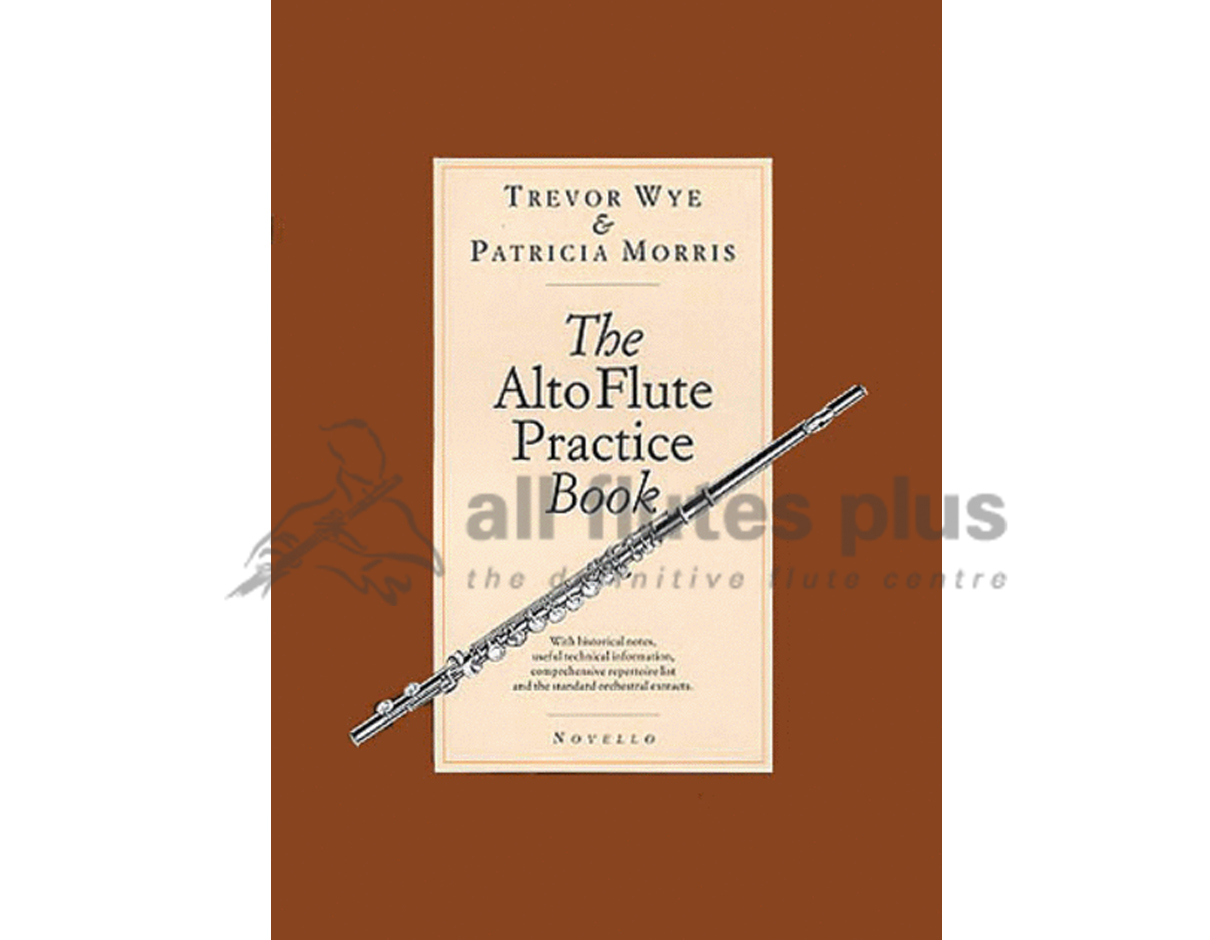 The Alto Flute Practice Book