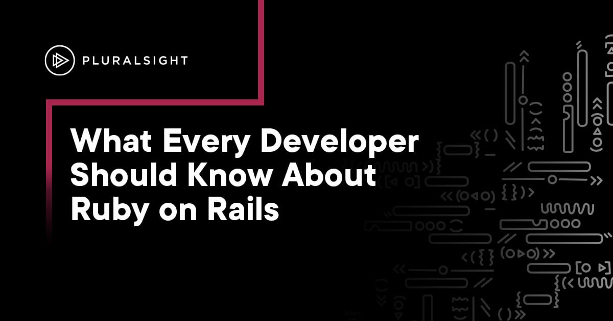 What Every Developer Should Know About Ruby on Rails All Hands on Tech