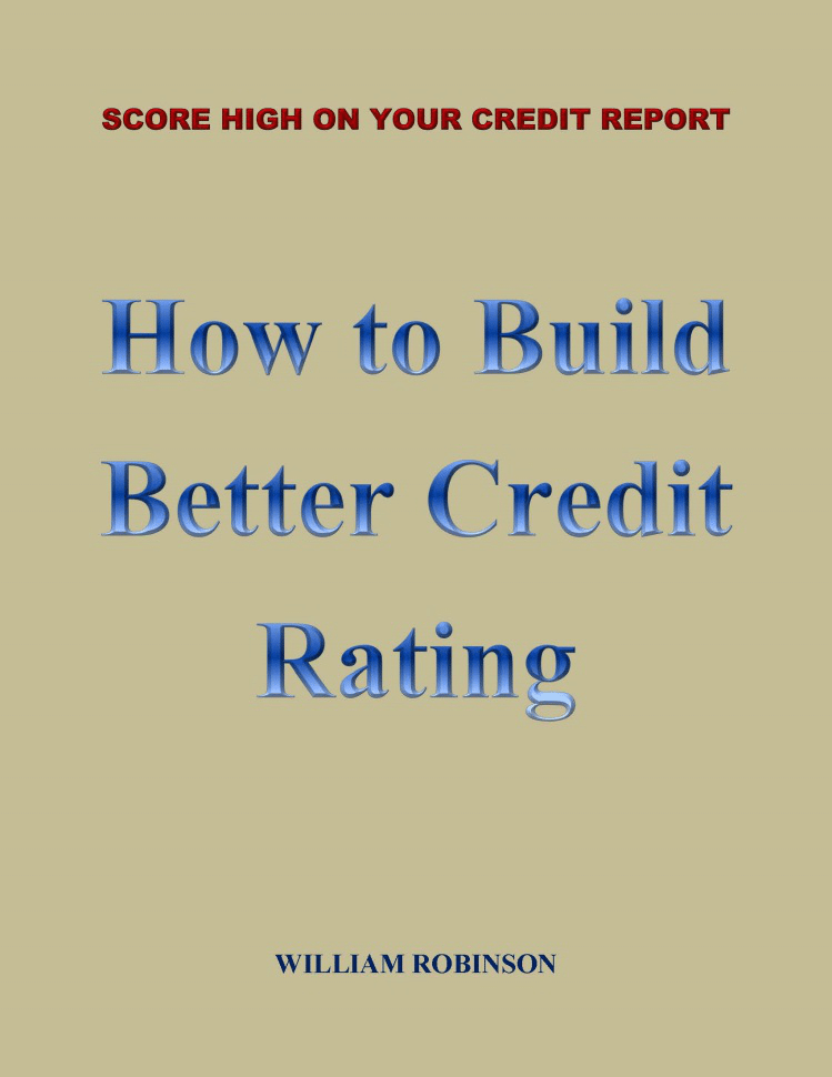 How to Build Better Credit Rating Allied Publishing, CA