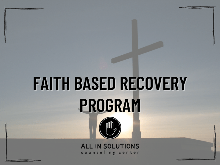 Faith Based Recovery Program