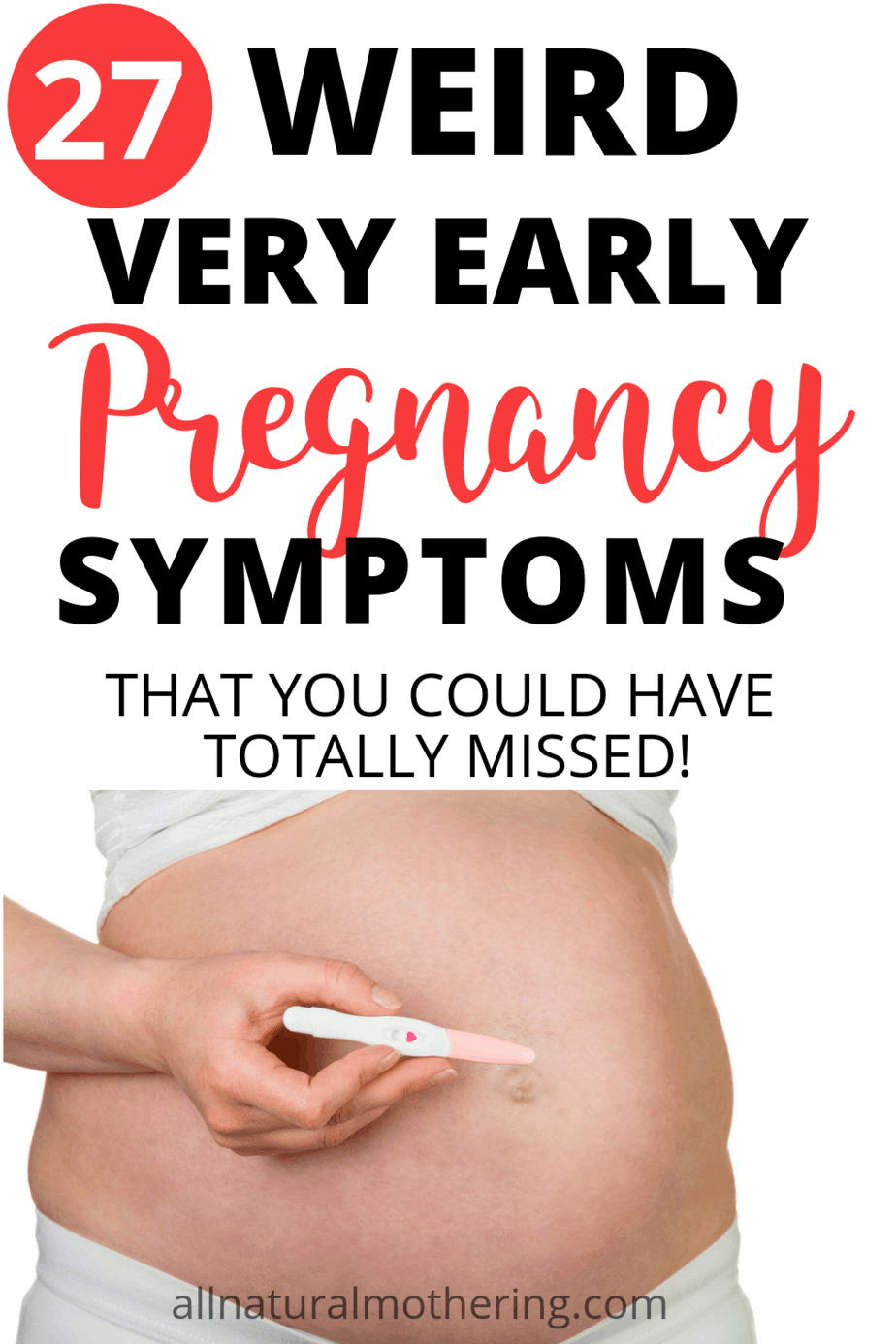 27 Weird And Unusual Early Pregnancy Symptoms (+ Checklist ) All