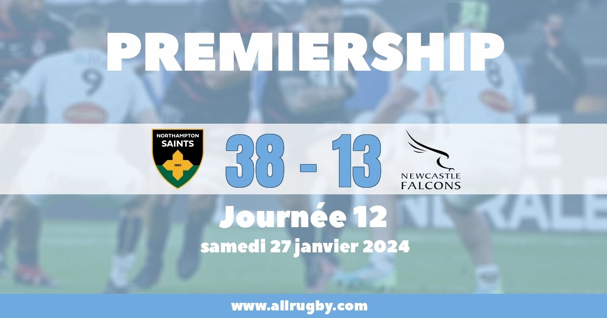 Résultat Northampton 38 13 Newcastle, 27/01/2024 Premiership AllRugby