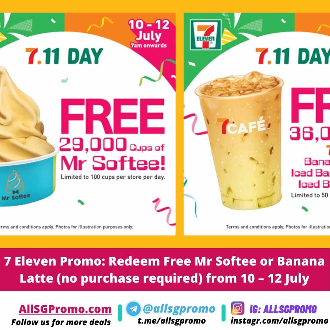 7 Eleven Promo Redeem Free Mr Softee or Banana Latte (no purchase