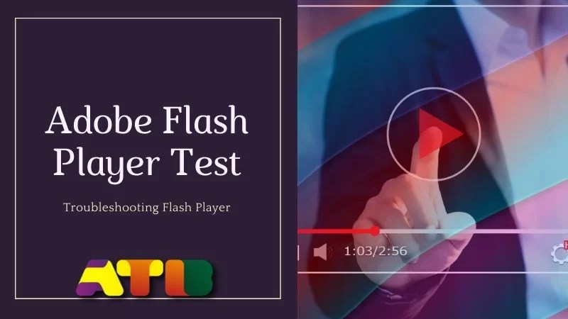 Adobe Flash Player Test 2020 Guide)