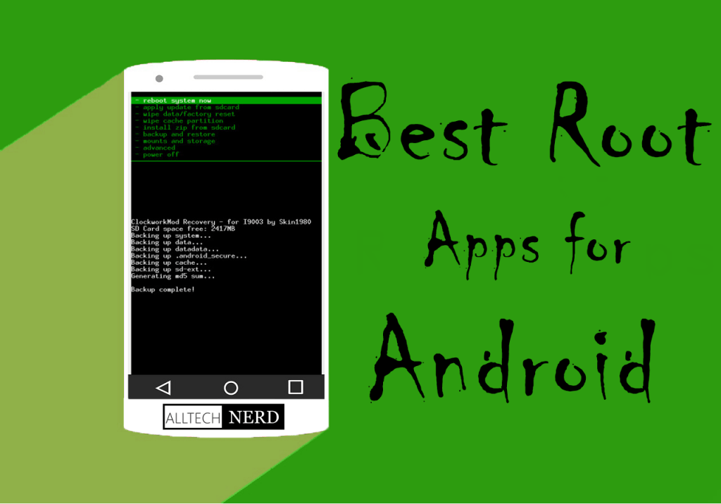 15 Best Apps to Install on Your Rooted Android Device All Tech Nerd