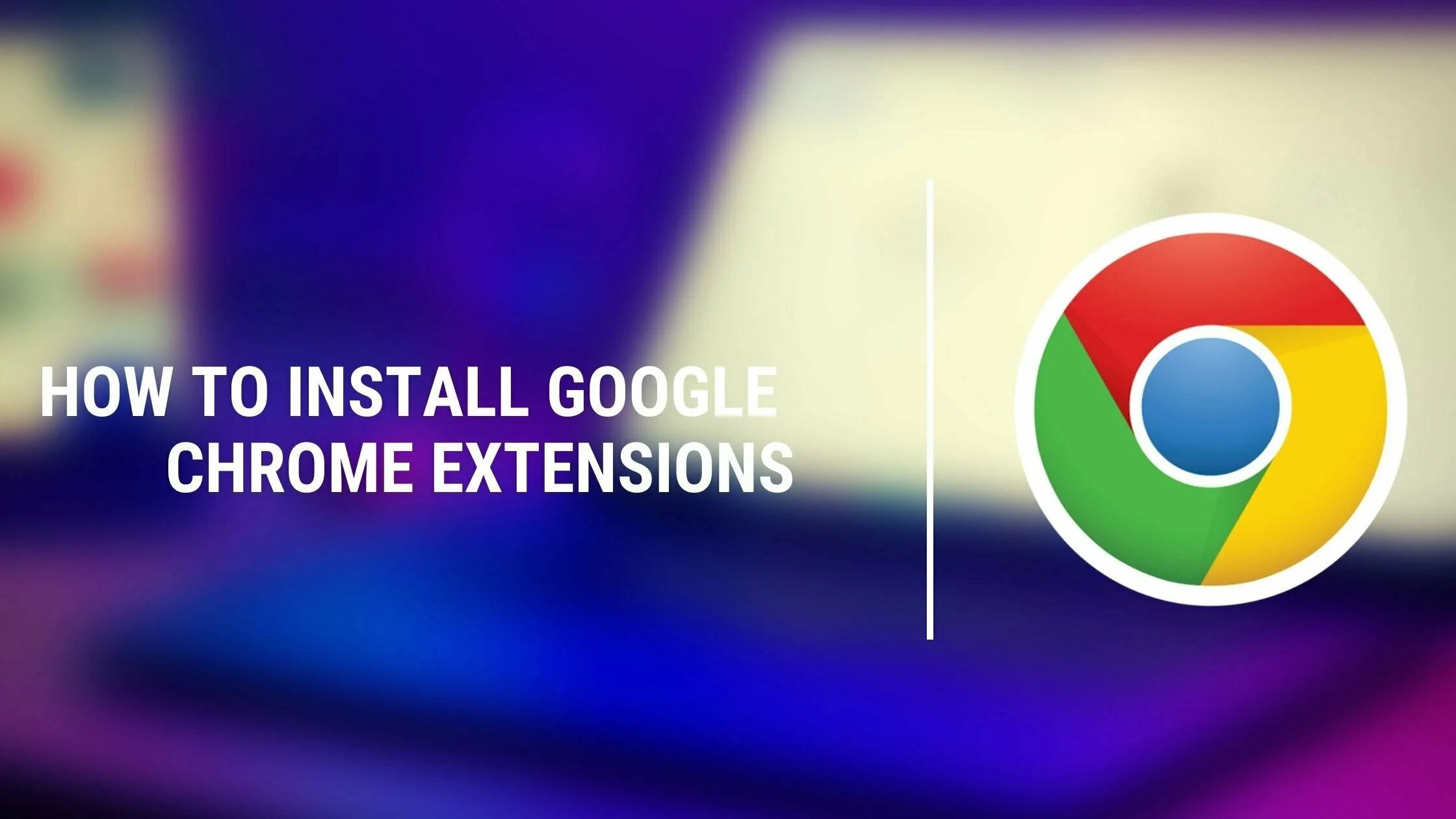 How to Install Google Chrome Extensions All Tech Nerd