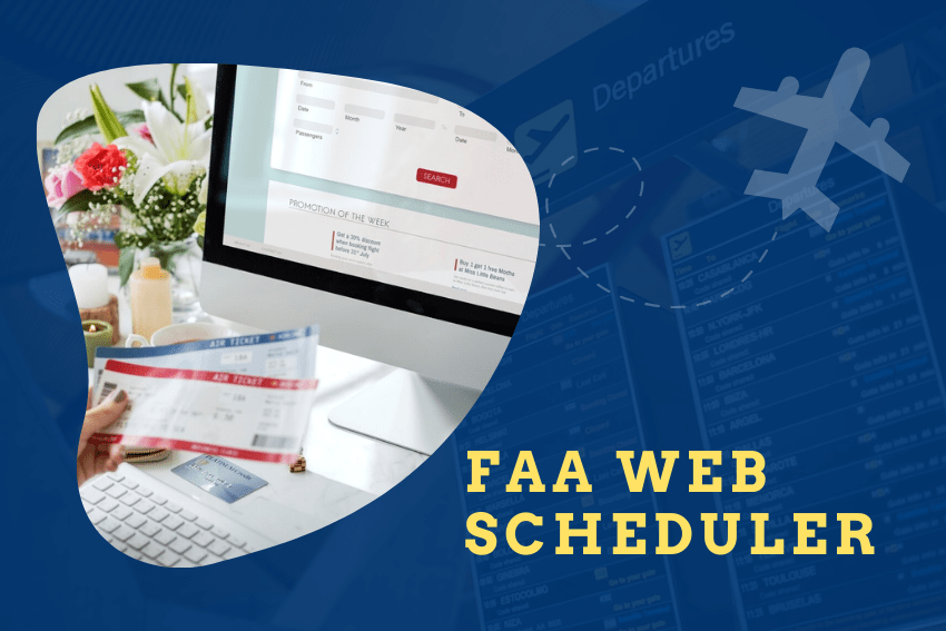 FAA Web Scheduler: Everything You Need to Know - All To Buzz