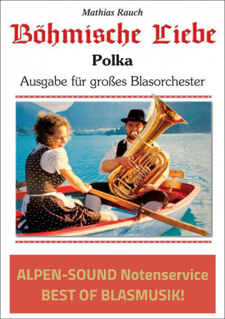 Böhmische Liebe AlpenSound Musikverlag