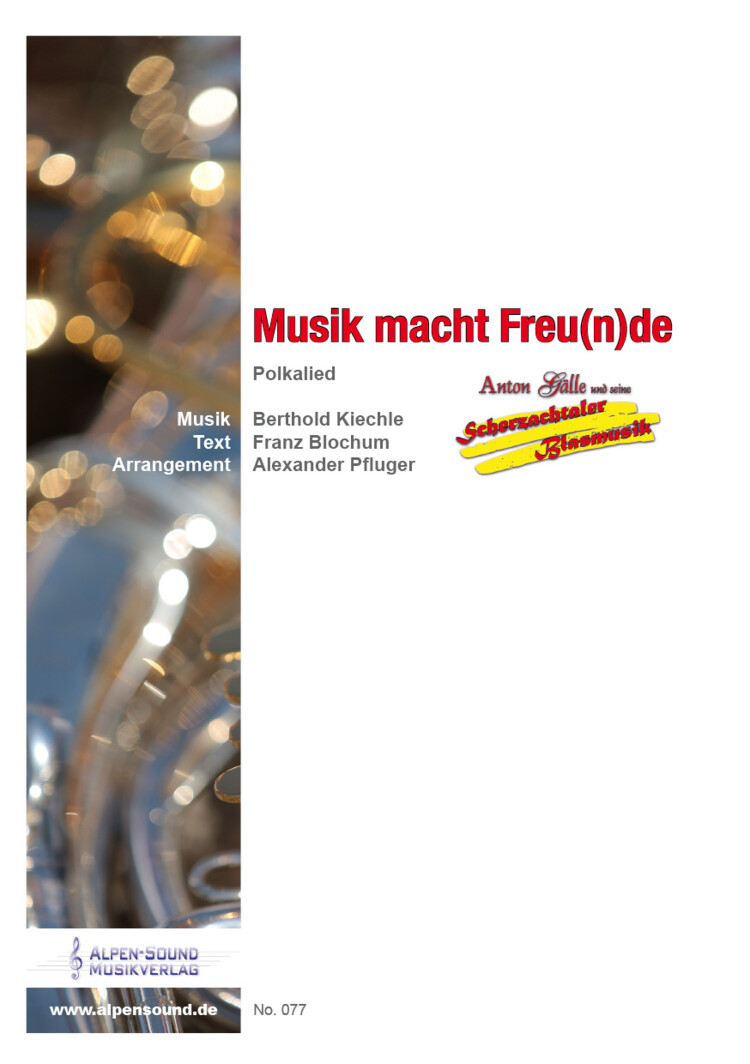 Musik macht Freu(n)de AlpenSound Musikverlag