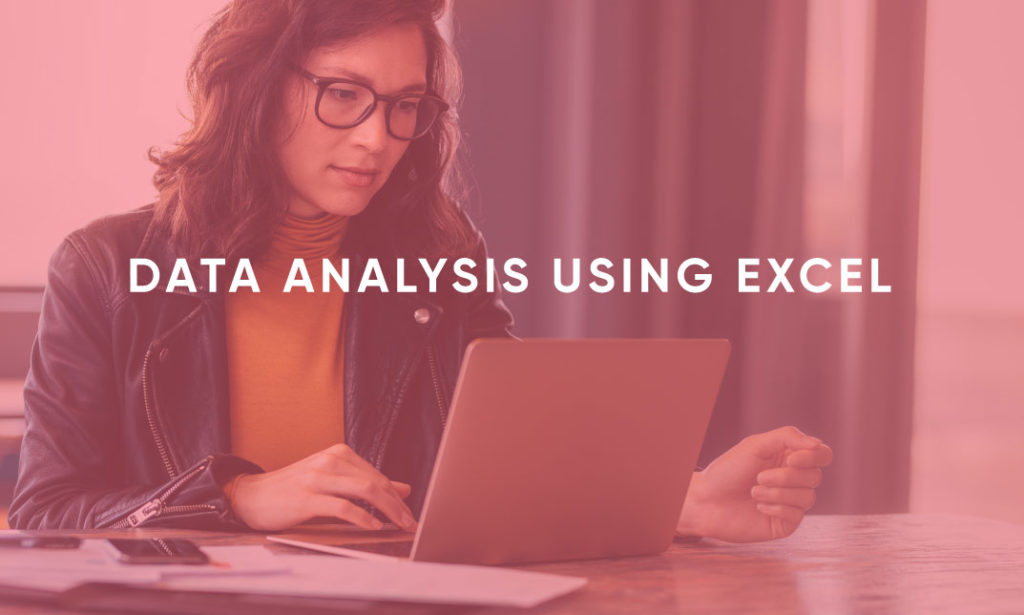 Data Analysis Using Excel Online Course & Certification