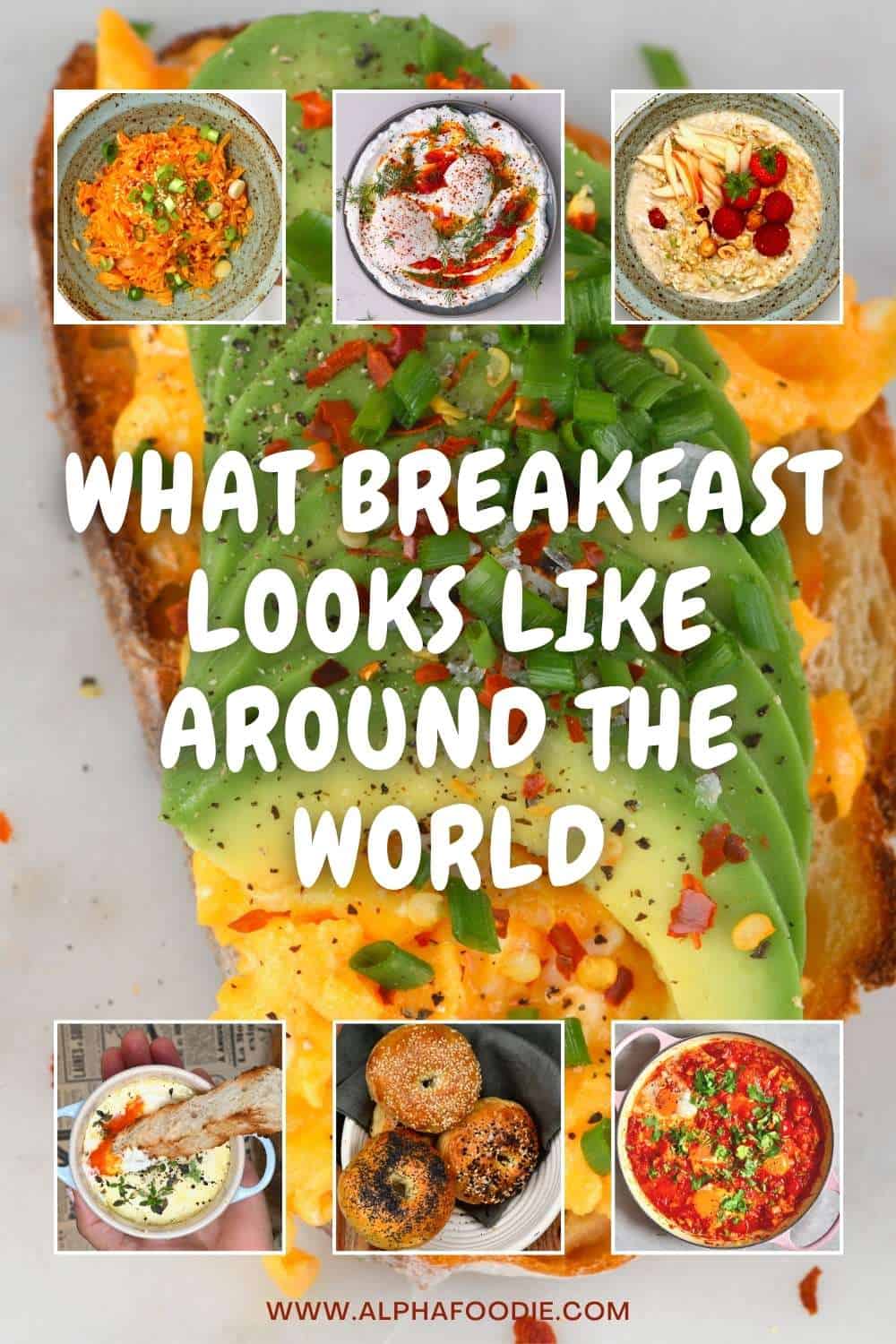 25+ Breakfasts From Around The World Alphafoodie
