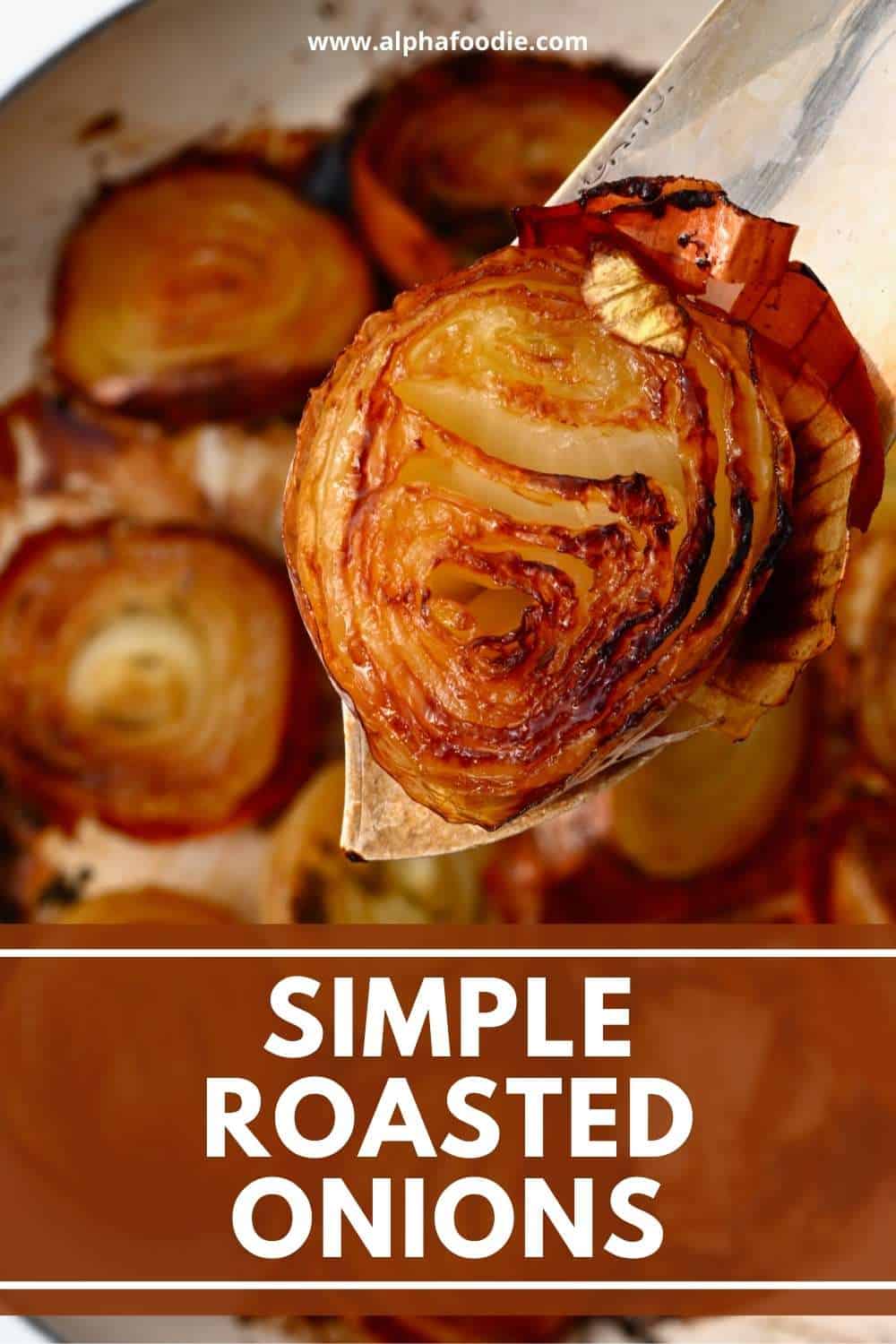 Simple Roasted Onions (Halved, Whole, Quartered) Alphafoodie