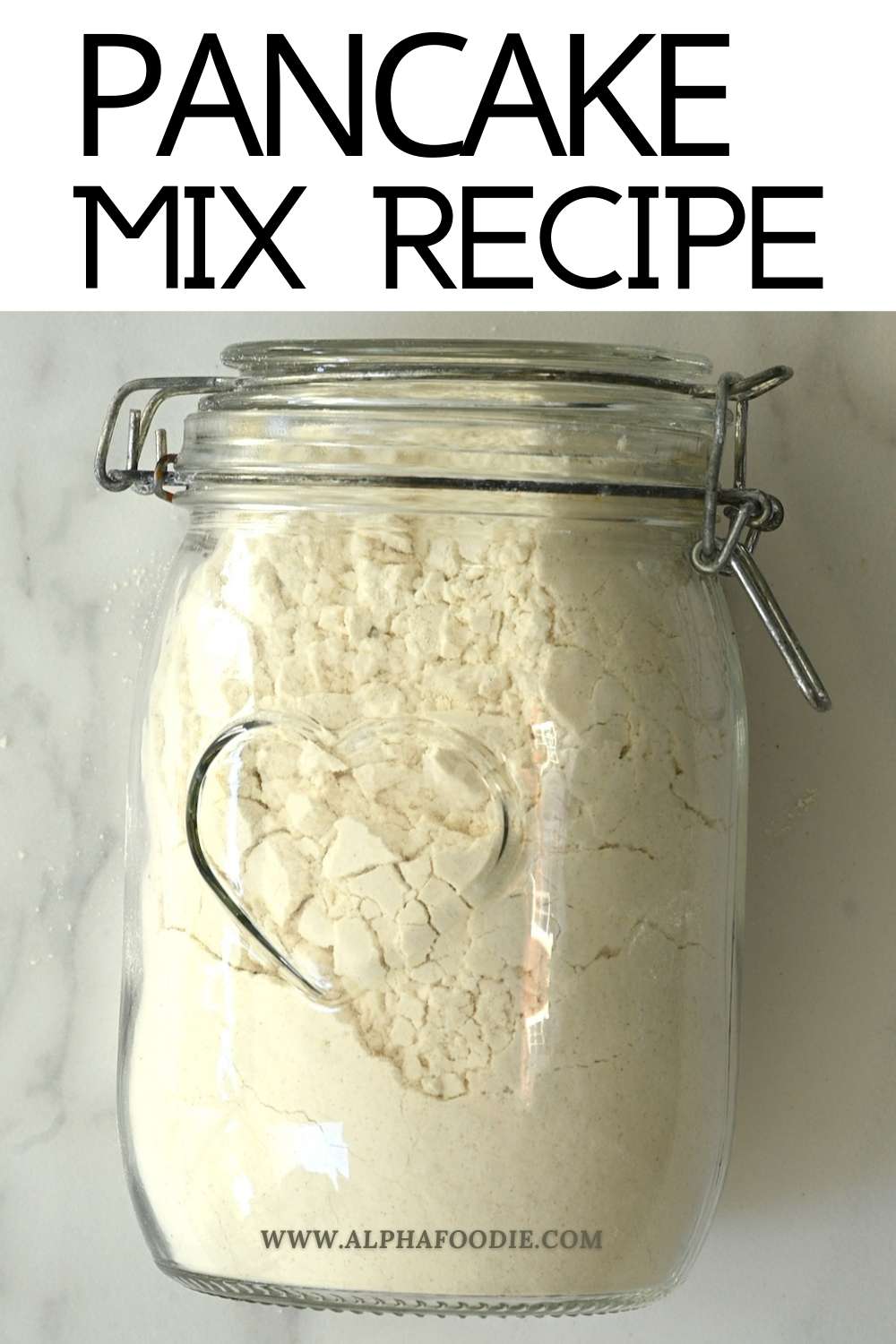 The Perfect Homemade Pancake Mix (For 'Instant' Pancakes) Alphafoodie