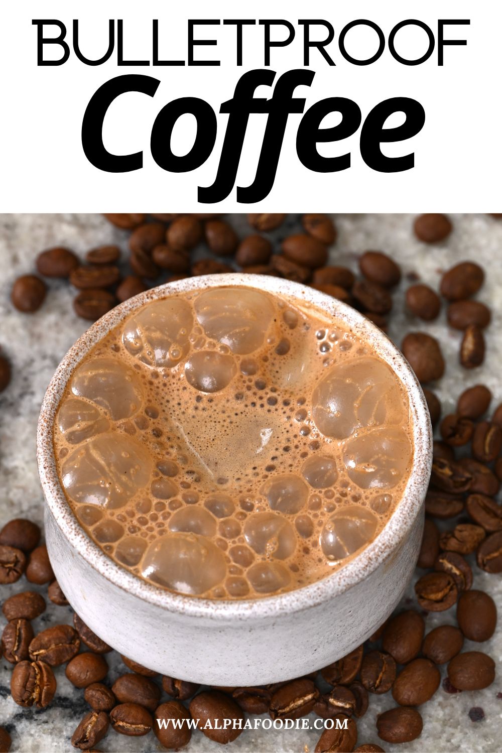How to Make Bulletproof Coffee (Easy Steps) Alphafoodie