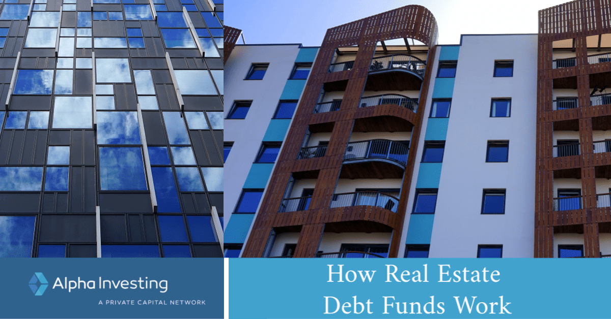 How Real Estate Debt Funds Work Alpha Investing