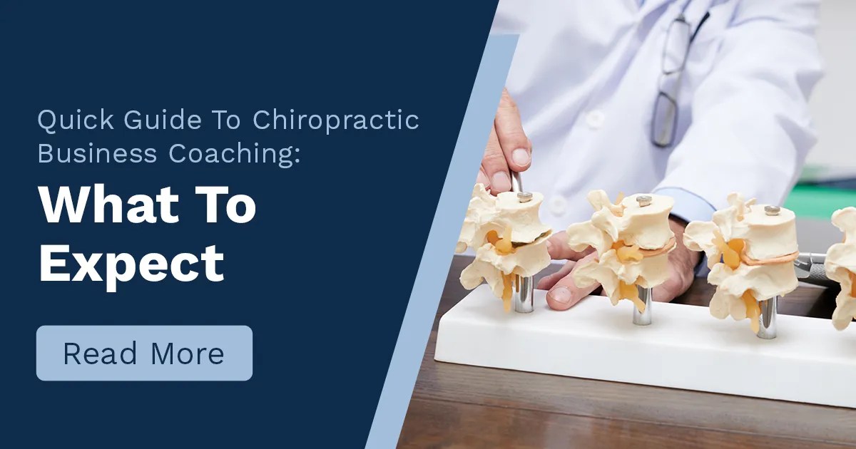 What To Expect in Chiropractic Business Coaching