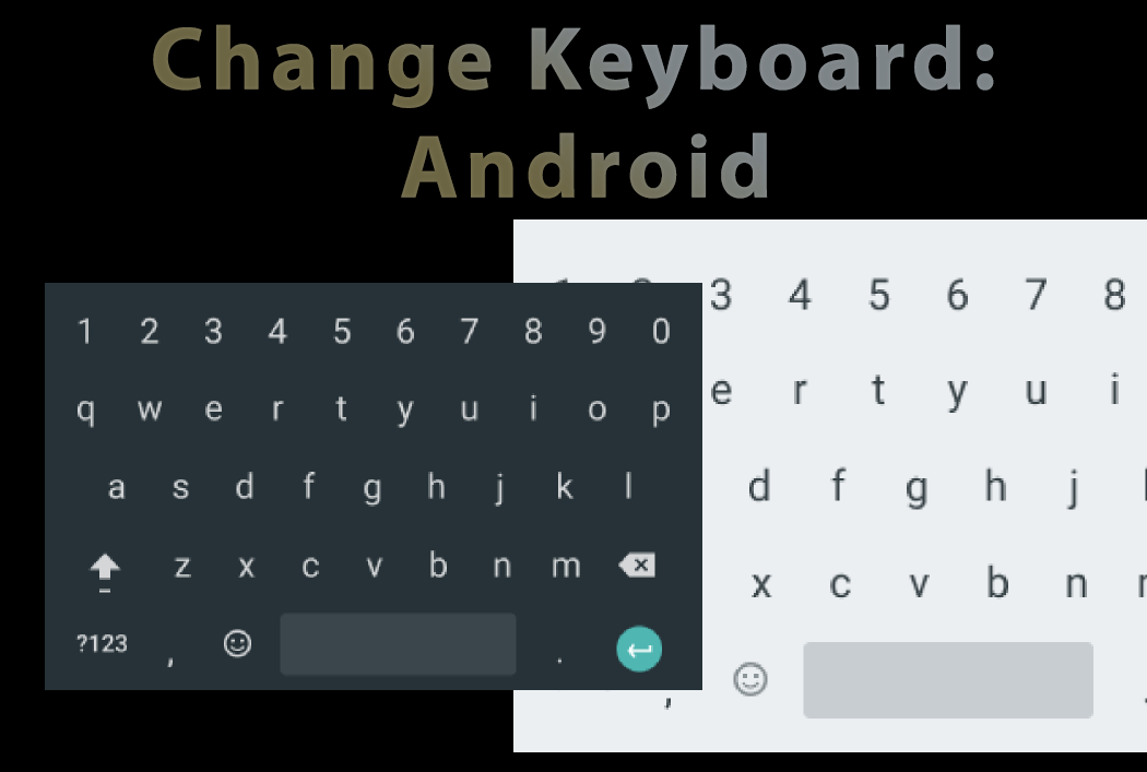 How To Change the Keyboard on an Android - Vimarsana News