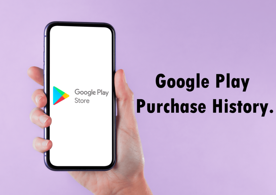 How to View Purchase History in Google Play - Vimarsana News