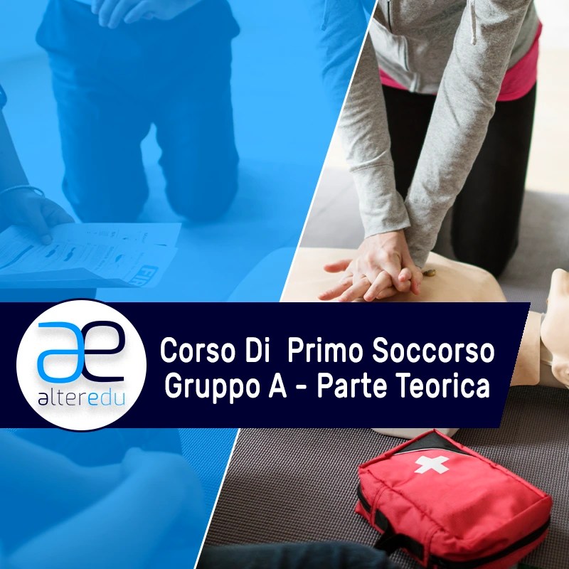 Corso Online Per La Formazione Primo Soccorso Gruppo A | Alteredu