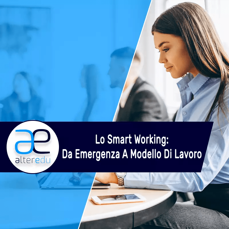 Corso Online Di Smart Working | Formazione Lavoro Agile | Alteredu
