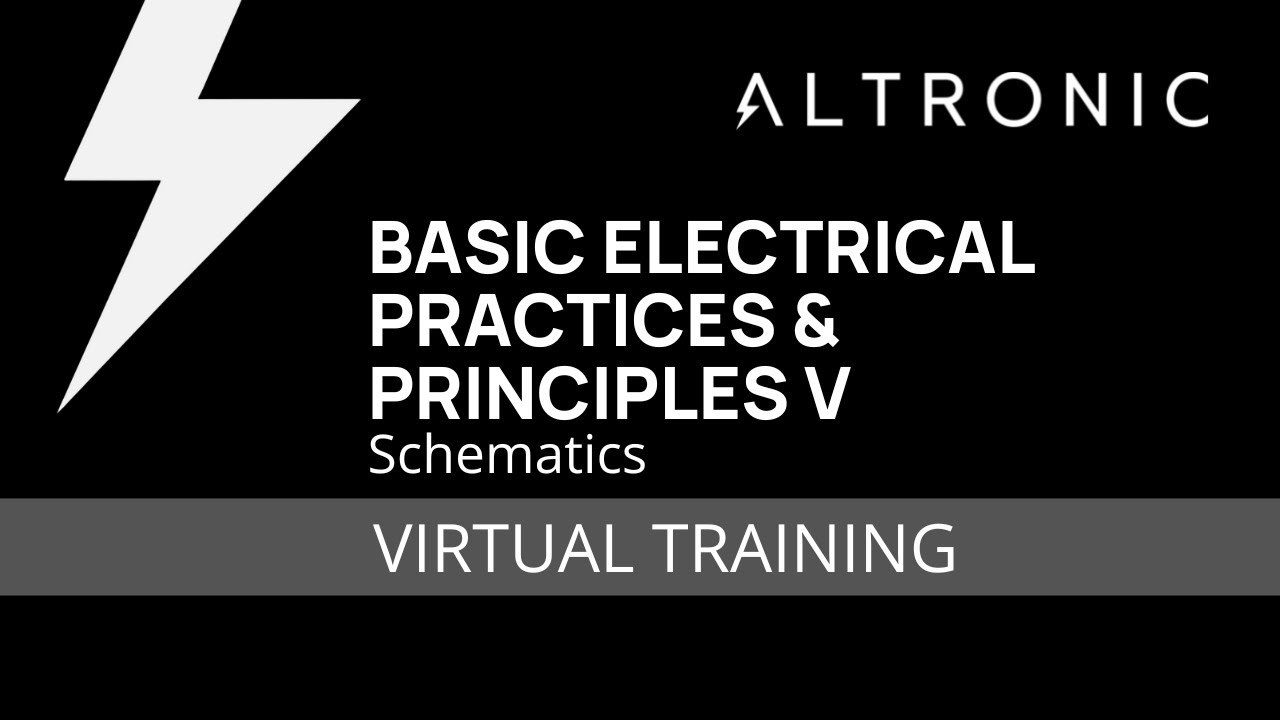 Basic Electrical Practices and Principles V (Schematics) Altronic