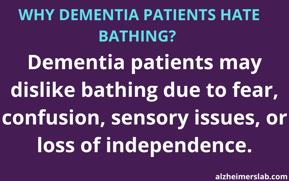 Alzheimer's Patient Refuses to Bathe? AlzheimersLab