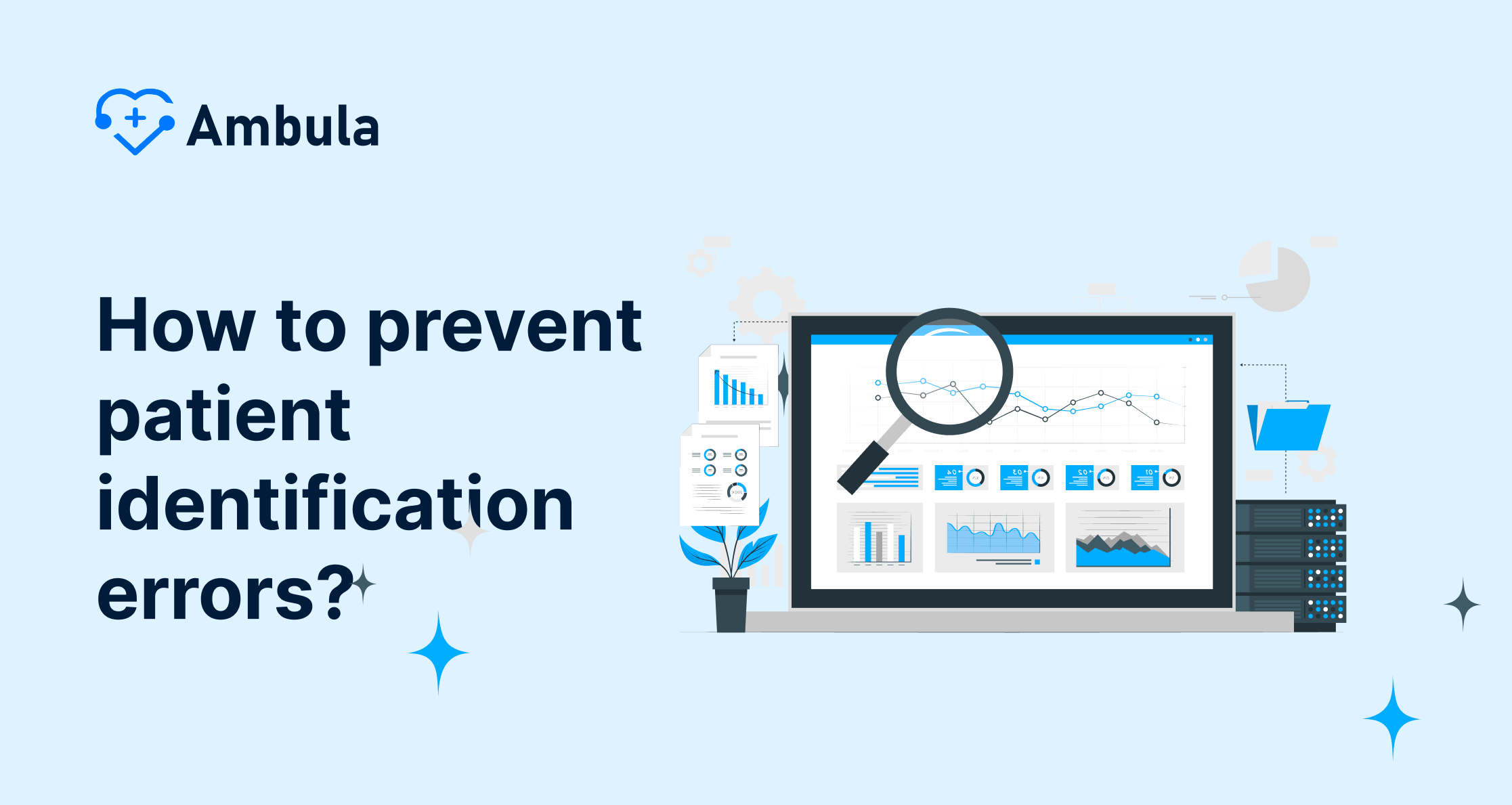 Why Is Patient Identification Important? Ambula Healthcare(09)