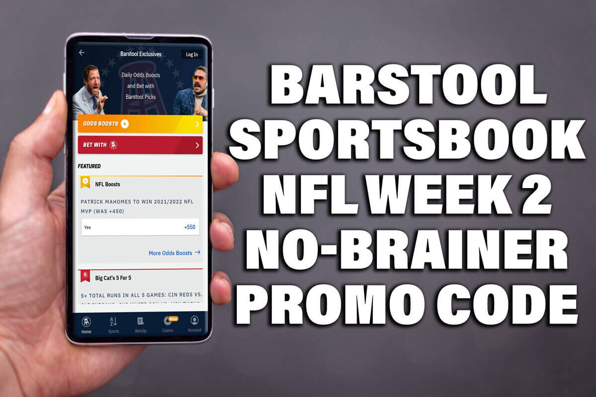 Barstool Sportsbook promo code NFL Week 2 nobrainers, 1K riskfree