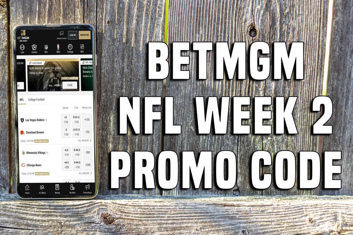 BetMGM promo code scores great offers ahead of NFL Week 2 kickoff