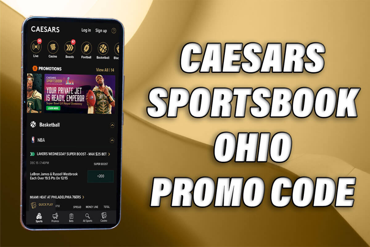 Caesars Sportsbook promo code How to download app, get best weekend