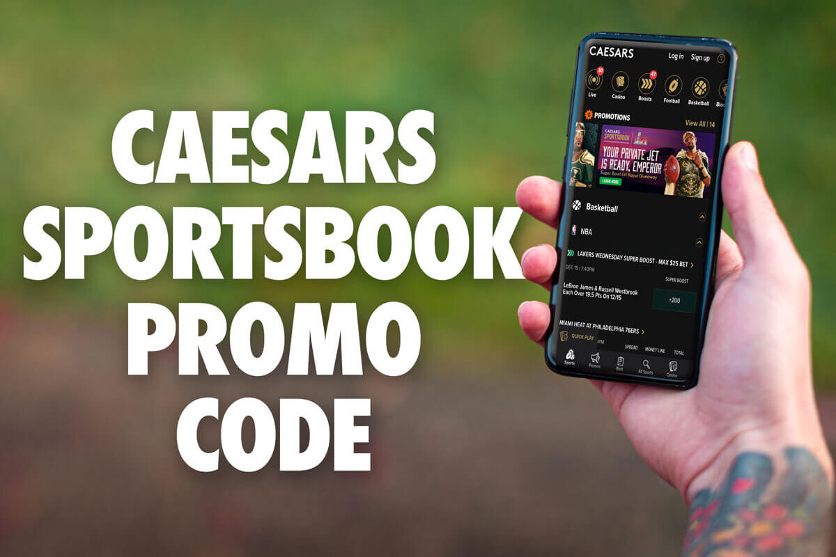 Caesars Sportsbook promo code Sweet 16 signup bonus scores huge bet on