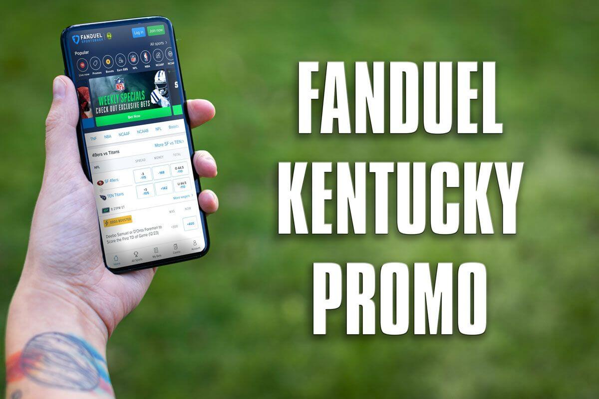 FanDuel Kentucky promo code How to claim 100 early signup bonus