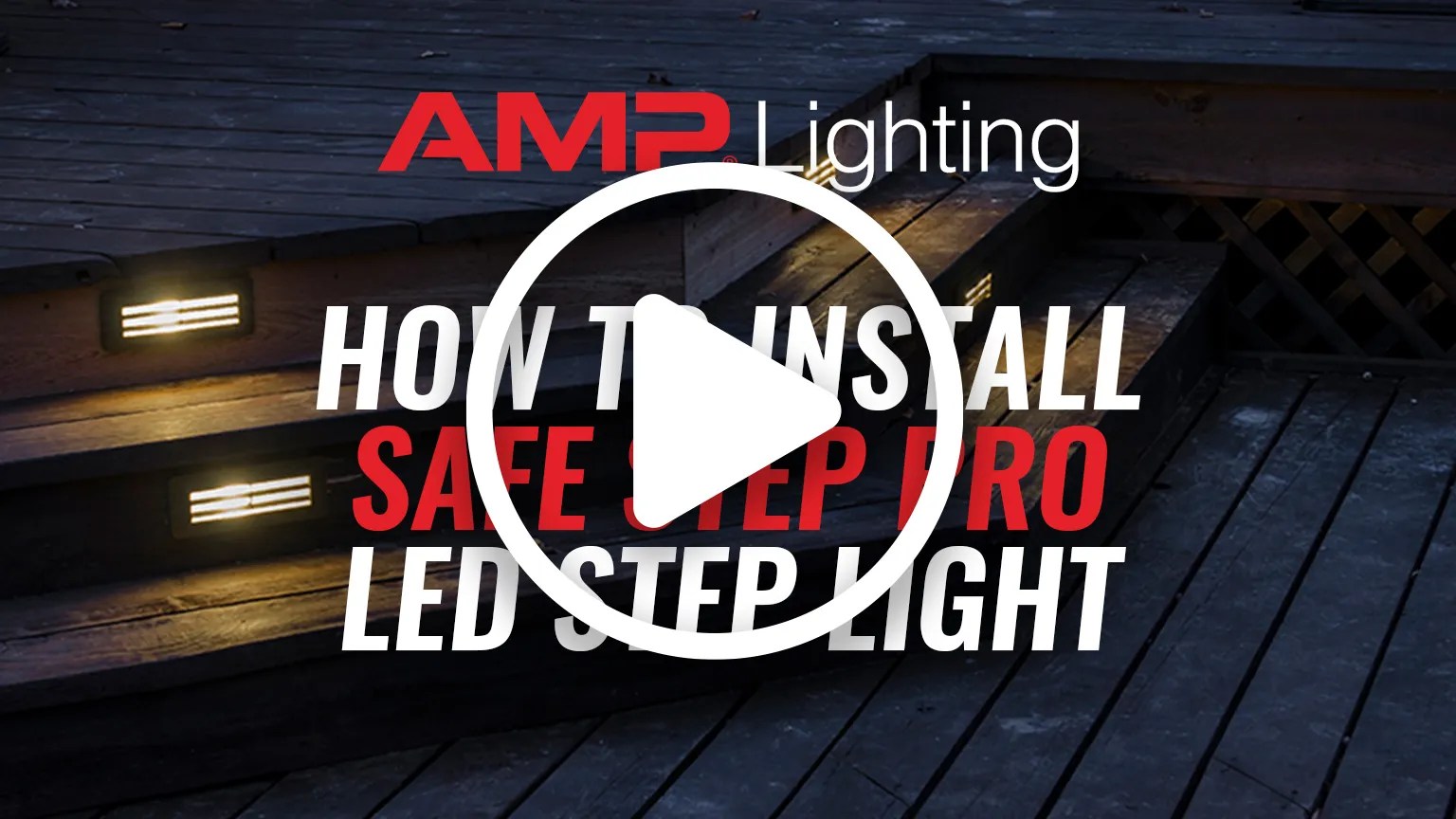 AMP® Lighting Videos