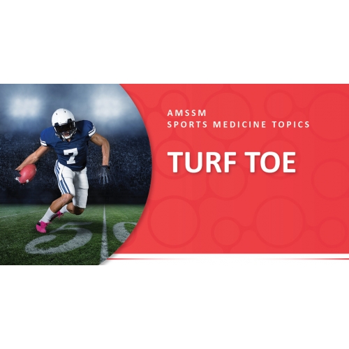 TURF TOE Sports Medicine Today