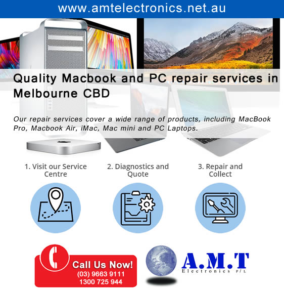 Best Macbook Repairs Melbourne CBD AMT Electronics best computer shop