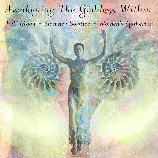 Awakening The Goddess Within Summer Solstice Women's
