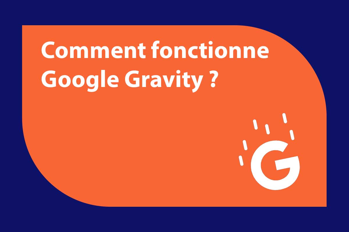 Google Gravity Fonctionnement de cette technologie amusante