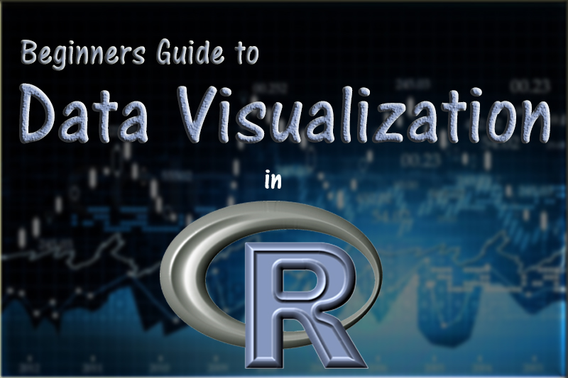 Data Visualization In R Guide To Data Visualization In R
