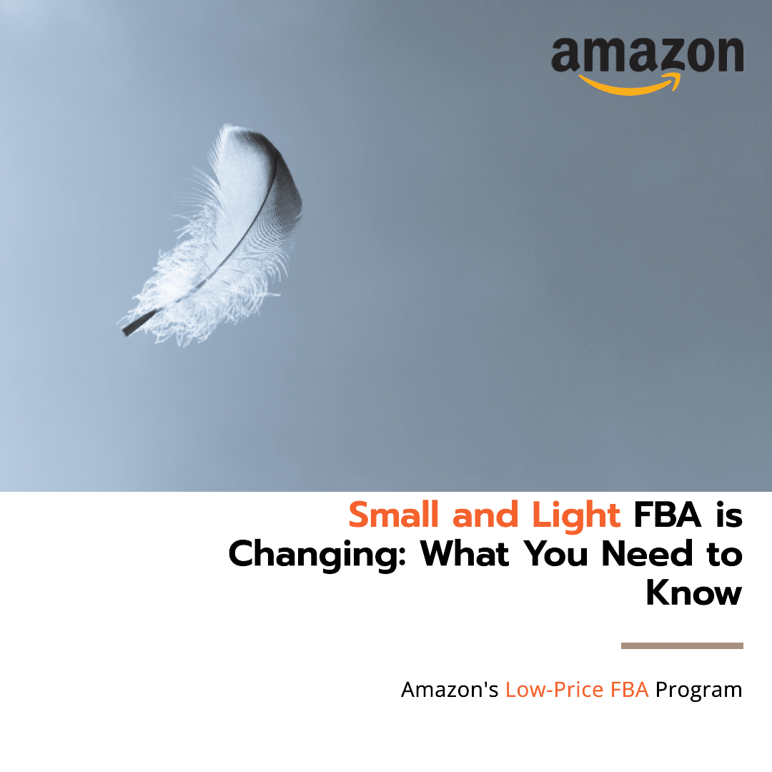 Small & Light FBA Is Now LowPrice FBA Ultimate Fact Sheet